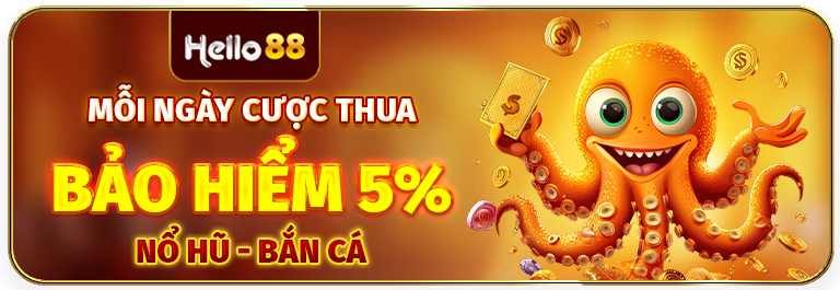 mỗi ngày cược thua bảo hiểm 5% nổ hũ - bắn cá